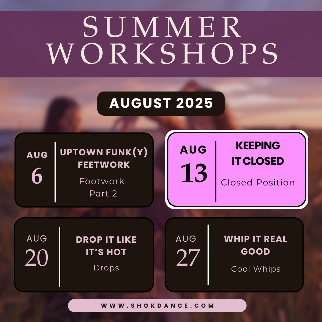 Summer Workshop 1.5+ | Aug 13 | Closed Position